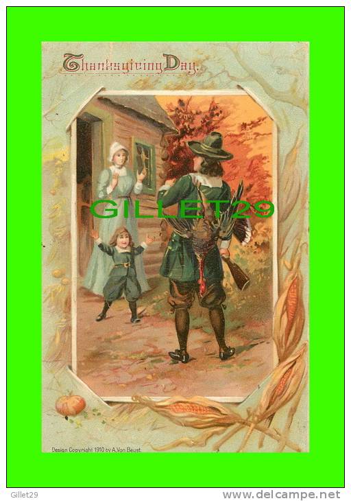 THANKSGIVING DAY - HUNTING MEN  WITH IS FAMILY - DESIGN 1910, BY A VON BEUST - EMBOSSED - TRAVEL - SERIES No 131 - - Thanksgiving