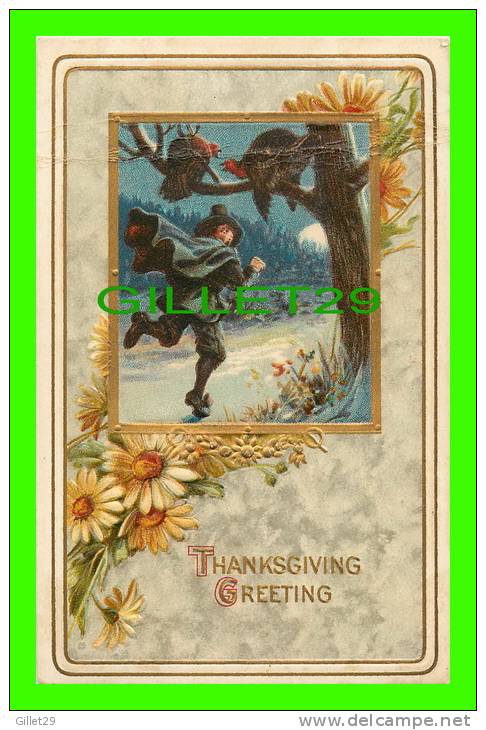 THANKSGIVING  GREETING - TURKEYS ON A TREE - RUNNING MEN - TRAVEL  -  SERIES No 917 - 1910,  J.J. MARKS - - Thanksgiving