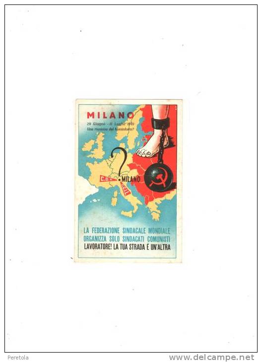 Milano 29 Giugno 11 Luglio 1949  Comitato Italiano Per La Libertà Sindacale - Sindicatos