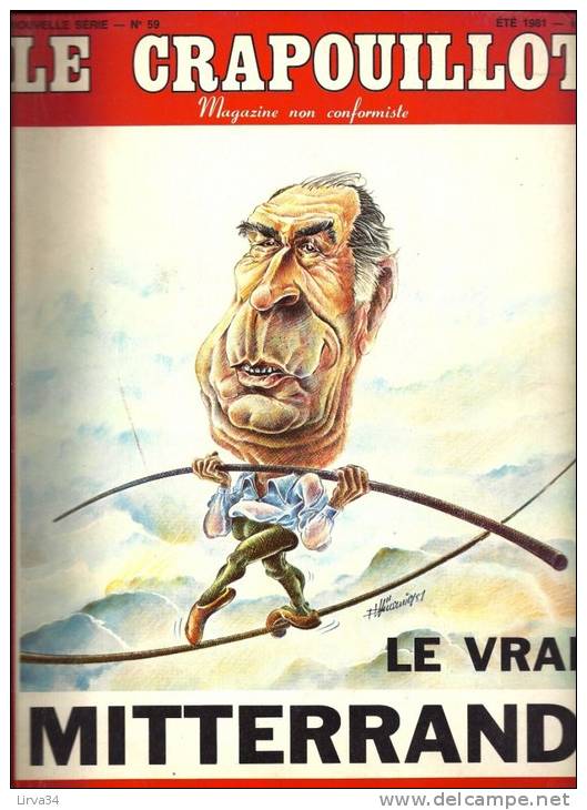 LE CRAPOUILLOT- MAGAZINE NON CONFORMISTE- N° 59- 1981 -  98 PAGES- LE VRAI MITTERAND - Politique