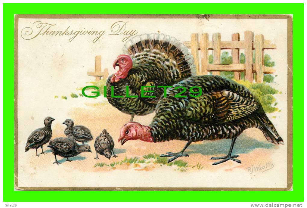 THANKSGIVING  DAY - TURKEYS AND BABYS - R. J. WEALTHY - RAPHAEL TUCK &amp; SONS - - Thanksgiving