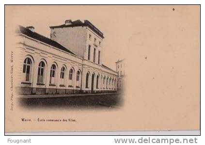 BELGIQUE :WAVRE.(Brabant Wallon.):~1900:Ecole Communale Des Filles..Non écrite.Parfaite. - Wavre