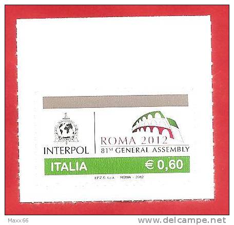 ITALIA REPUBBLICA SINGOLO BORDO DI FOGLIO  - 2012 - 81ª Assemblea Generale Dell´interpol - € 0,60 - 2011-20:  Nuevos