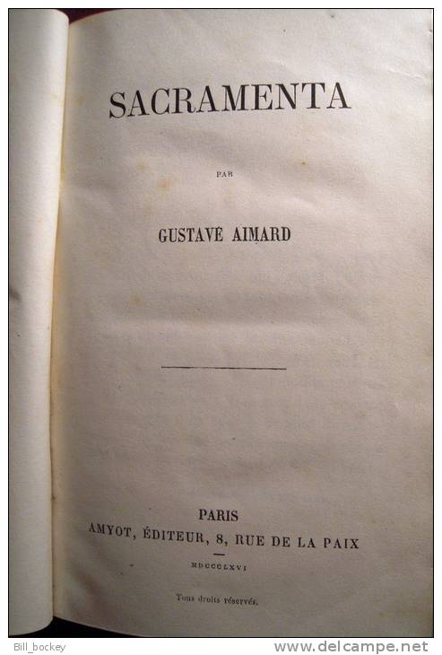 Gustave AIMARD " Sacramenta " 1866 Amyot 1ère Edition - TBE - Aventure