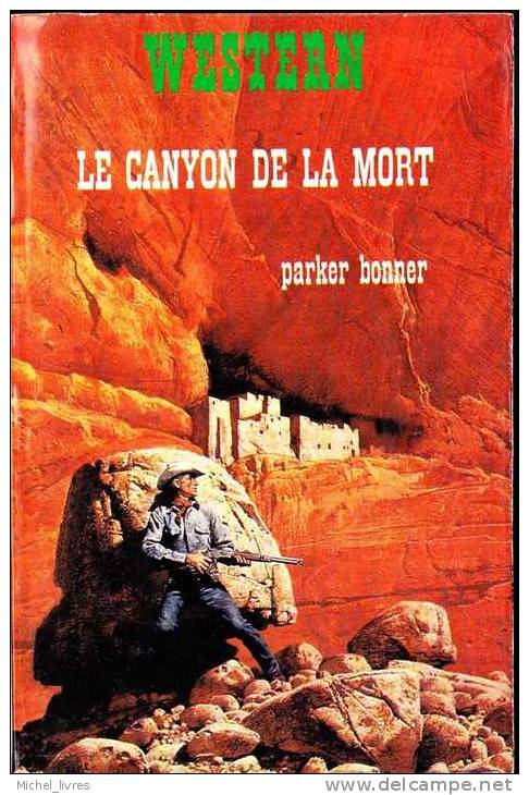 Le Masque Western - 112 - Parker Bonner - Le Canyon De La Mort - Ed Champs Elysées 1974 - TBE - Action