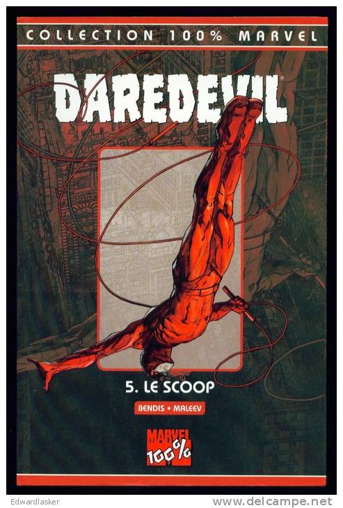 100 % MARVEL : Daredevil 5 : Le Scoop //Bendis Maleev - Panini Comics - Excellent état - 2ème édition (2004) - Marvel France