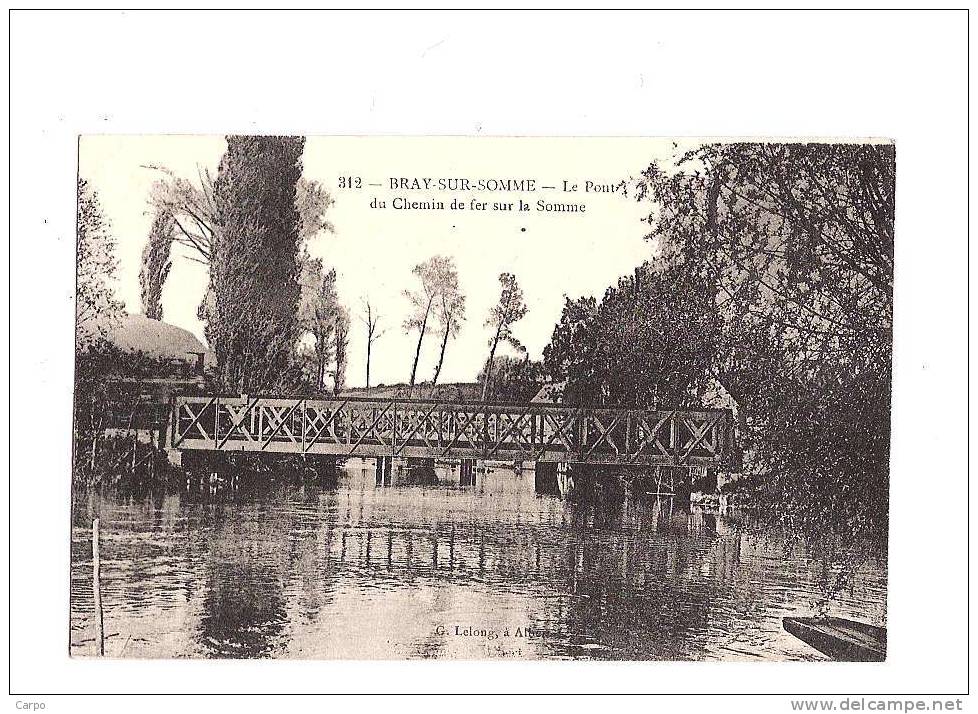 BRAY-sur-SOMME. - Le Pont Du Chemin De Fer Sur La Somme. (Gare) - Bray Sur Somme