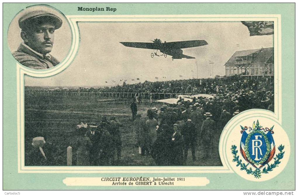 Circuit Européen Juin-Juillet 1911 Arrivée De Gibert à Utrecht  Monoplan Rep  Cpa - Meetings