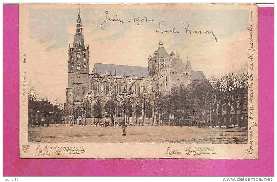 S' HERTOGENBOSCH   -  * SANKT JANSKERK  *  -  Verlag :J. LORETZ Aus S' BOSCH - 's-Hertogenbosch