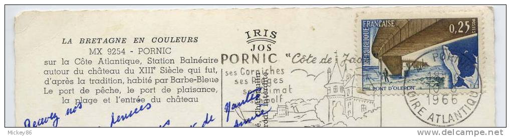 PORNIC--1966--Vues Diverses ,cpsm  10 X 15  N° 9254  éd Jos---tp Pont D'Oléron Au Verso-Flamme Pornic - Pornic