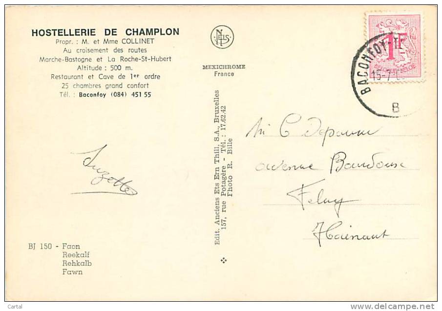 CPM - FAON (Hostellerie De Champlon, Anc. Ets. Ern. Thill, BJ 150) - Autres & Non Classés