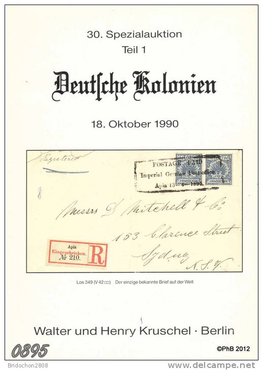 Deutsche Kolonien Walter Und Henry Kruschel Auction Catalogue 1990 - Auktionskataloge