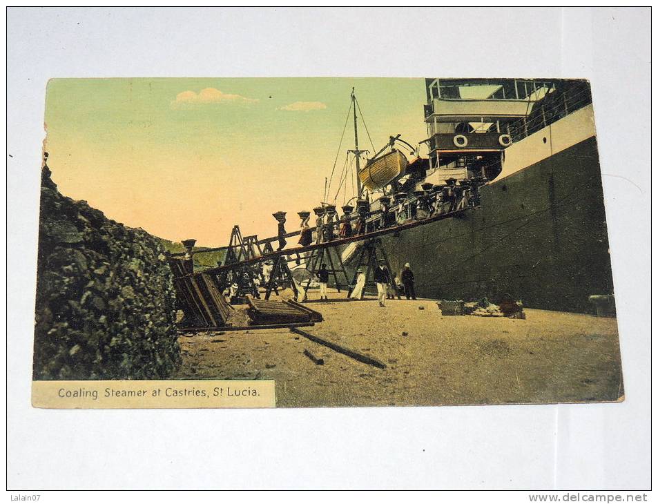 Carte Postale Ancienne : St-LUCIA , Sainte-Lucie : Coaling Steamer CASTRIES - St. Lucia