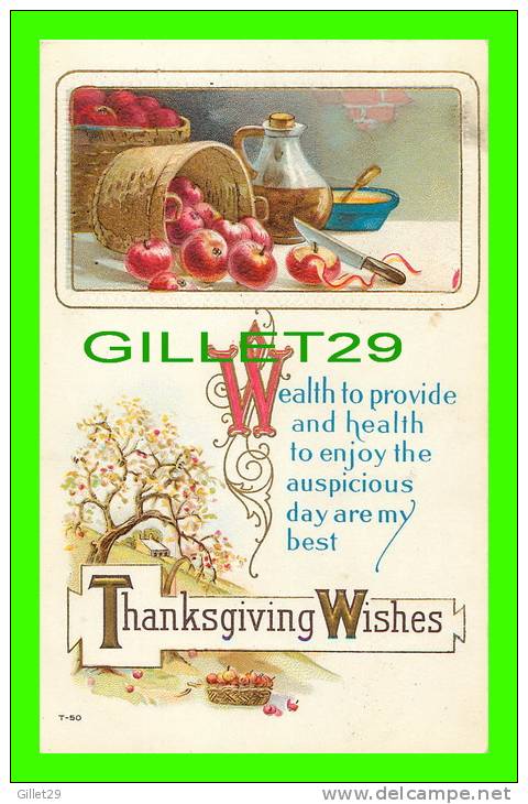 THANKSGIVING WISHES  -  APPLES  - EMBOSSED - TRAVEL IN 1914 - HENDERSON INC - - Thanksgiving