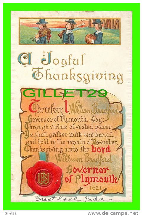 A JOYFUL THANKSGIVING  - WILLIAM BRADFORD, GOVERNOR OF PLYMOUTH IN 1621 -  SERIES No 956 - - Thanksgiving