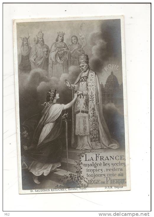 Ed Saudinos Ritouret La France Malgré Les Sectes Pape Circulé 1909 TBE - Autres & Non Classés