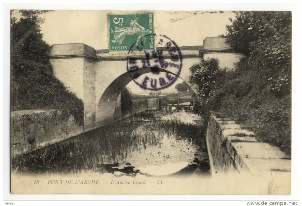 PONT DE L'ARCHE  - L'Ancien Canal. - Pont-de-l'Arche