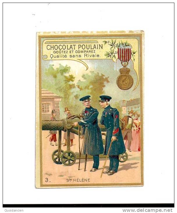 CHROMO - CHOCOLAT  POULAIN  - Les Décorations Françaises &  étrangères  1ère Série -  En RELIEF - N° 3  Ste  HELENE - Poulain