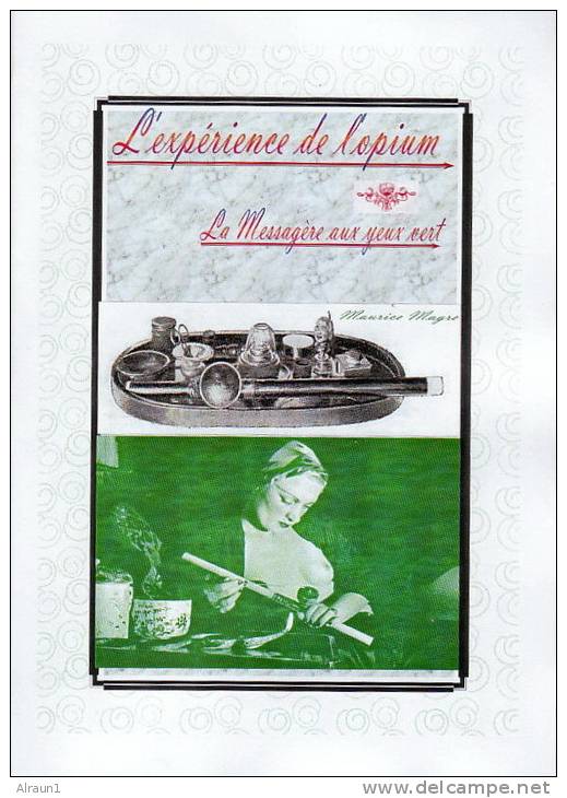 L´expérience De L´opium - Drogues, Stupéfiants, Décadence, Curiosa.. - Autres & Non Classés