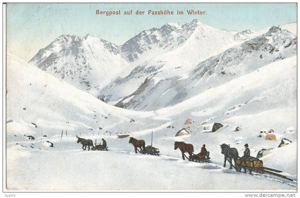 Bergpost Auf Der Passhöhe Im Winter    AK CPA 1909 - Berg