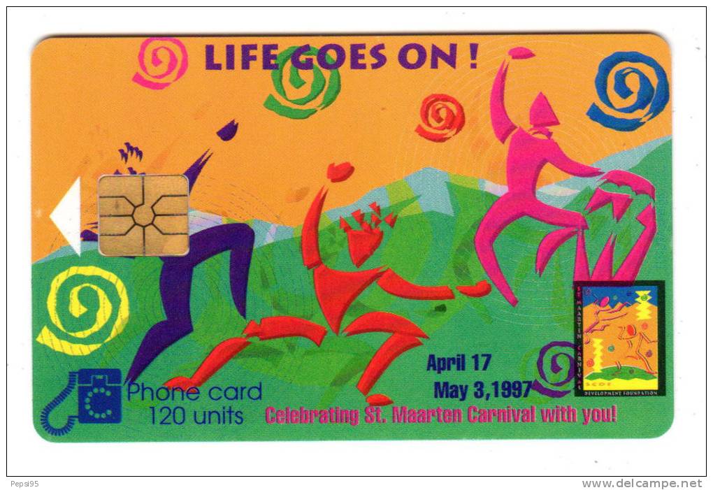 PHONE CARD 120 Units Usagée -  LIFE GOES ON !  April 17 May 3 1997 - Celebrating St. Maarten Carnaval - Antilles (Netherlands)