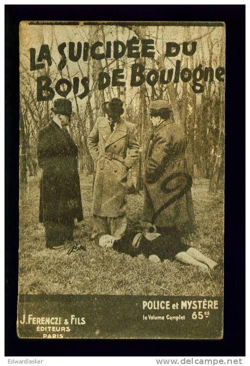 Coll. Police Et Mystère N°250 : La Suicidée Du Bois De Boulogne /Paul Dargens - Ferenczi - Ferenczi