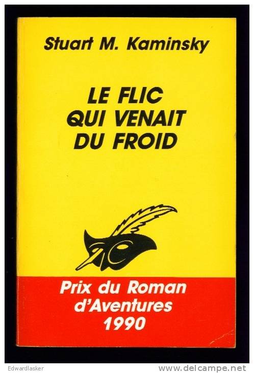 LE MASQUE N°2011 : Le Flic Qui Venait Du Froid  //Stuart M. Kaminsky - Prix Du Roman D´aventures 1990 - Le Masque