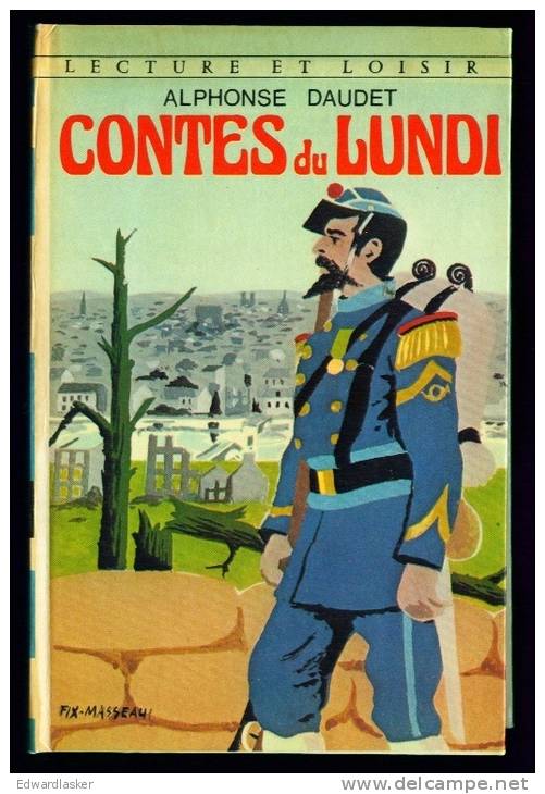 Coll. LECTURE ET LOISIR N°227 : Contes Du Lundi //Alphonse Daudet - 1976 - Très Bon état - Collection Lectures Und Loisirs