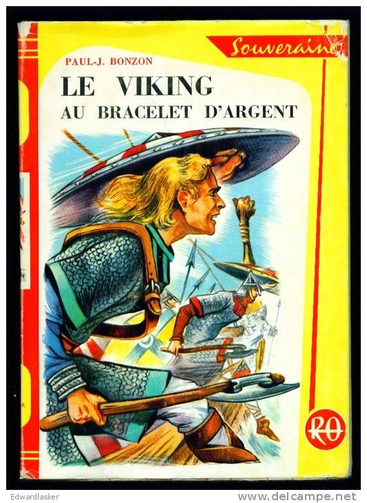 Bibl. ROUGE ET OR SOUVERAINE N°110 : Le Viking Au Bracelet D'argent //Paul-Jacques Bonzon - Bibliothèque Rouge Et Or