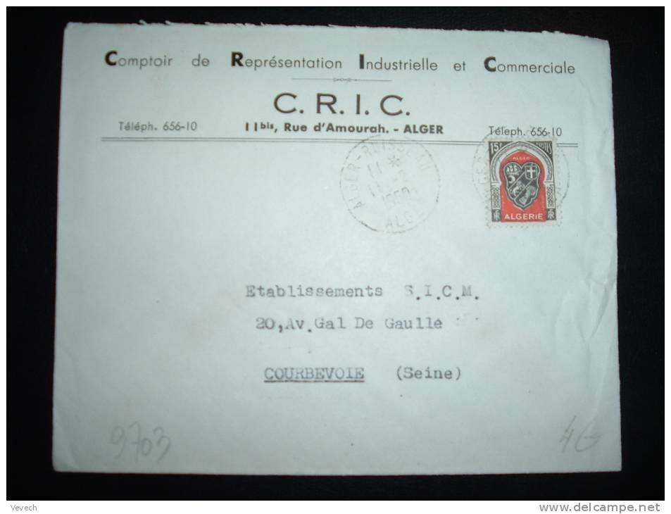 LETTRE POUR A FRANCE TP ALGER 15F OBL. 11-2-1950 ALGER-RUISSEAU ALGER + ENTETE CRIC - Cartas & Documentos