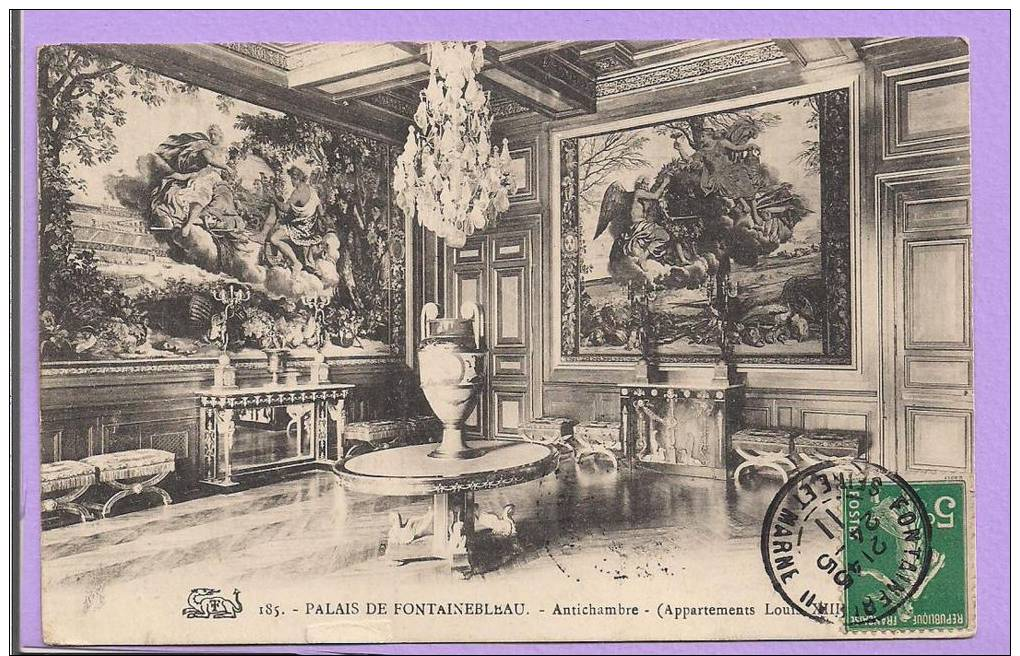 Dépt 77 -  PALAIS DE FONTAINEBLEAU - Antichambre - Appartements Louis XIII - Oblitérée En 1911 - Fontainebleau