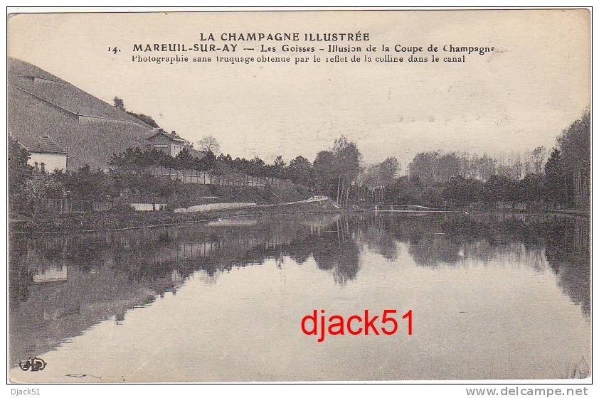 51 - MAREUIL-SUR-AY - Les Goisses - Illusion De La Coupe De Champagne - 1914 - Mareuil-sur-Ay