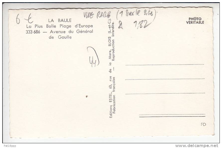 LA BAULE 44 - Avenue Du Général De Gaulle - CPSM Dentelée PF Peu Fréquente (1 Sur Le Site) N° 686 - Loire Atlantique - La Baule-Escoublac