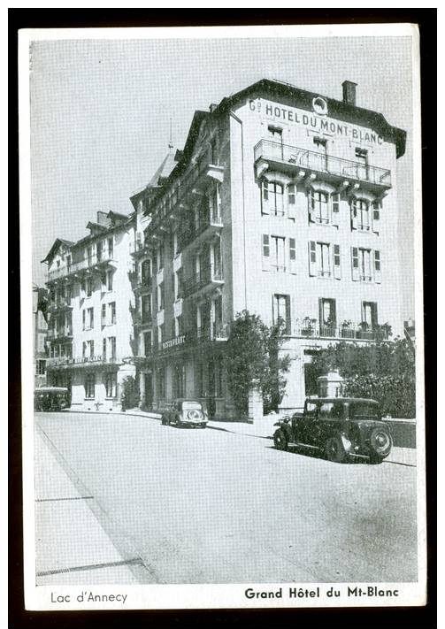 ANNECY LAC. Grand Hôtel Du Mont Blanc. Auto Oldtimer. - Annecy