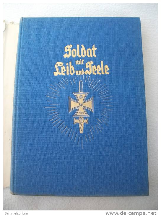 "Soldat Mit Leib Und Seele" Von 1935 (gebundene Ausgabe Mit Schutzumschlag) - Police & Military