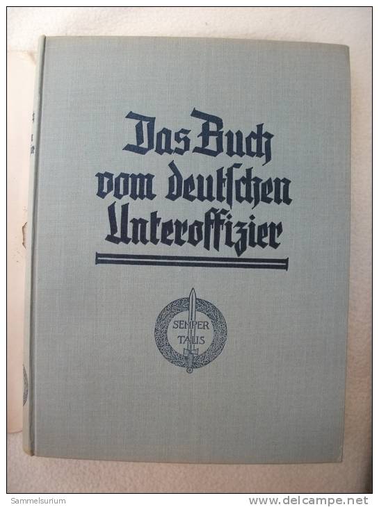 "Das Buch Vom Deutschen Unteroffizier" Von 1936 (gebundene Ausgabe Mit Schutzumschlag) - Militär & Polizei