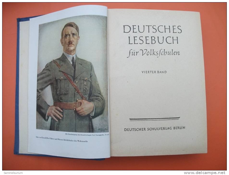 "Deutsches Lesebuch Für Volksschulen" Vierter Band Von 1944 - Política Contemporánea