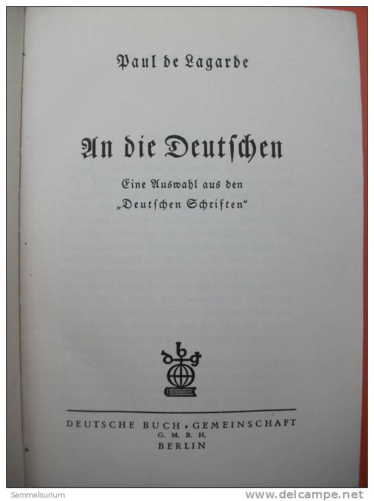 Paul De Lagarde "An Die Deutschen" Von 1930 - Politique Contemporaine