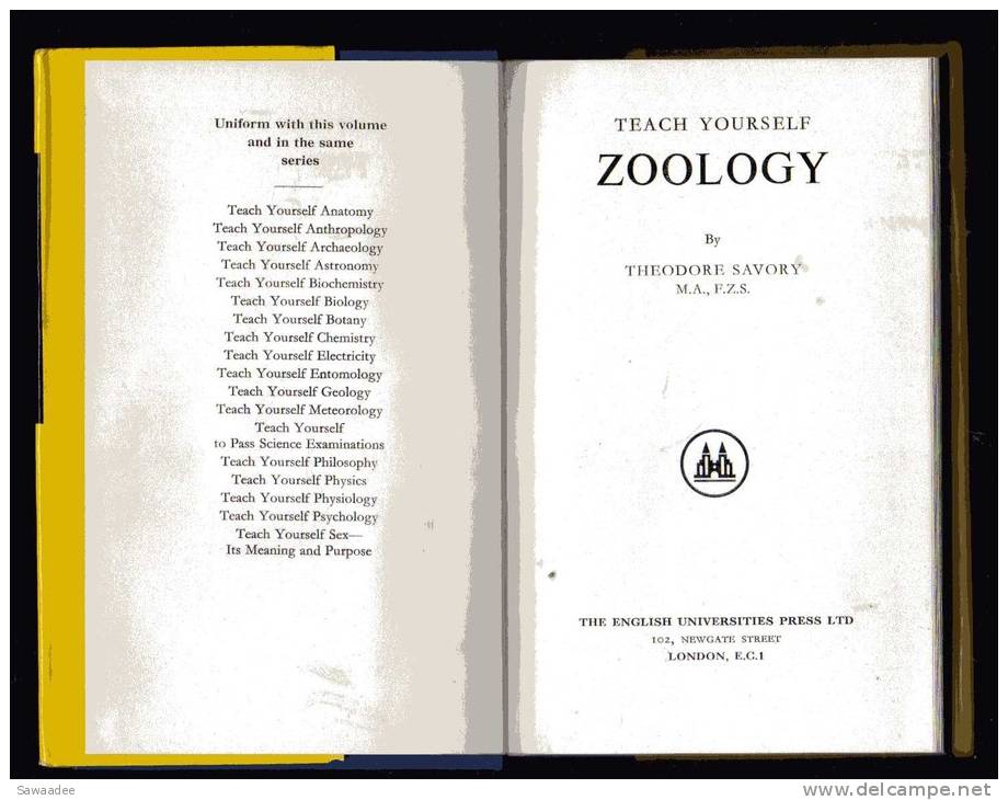 LIVRE - TEACH YOURSELF BOOKS - ZOOLOGY - T.H. SAVORY - 1962 - 184 PAGES - NOMBREUSES ILLUSTRATIONS - Other & Unclassified