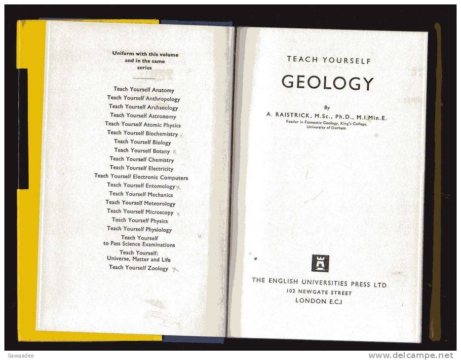 LIVRE - TEACH YOURSELF BOOKS - GEOLOGY - A. RAISTRICK - 1963 - 272 PAGES - NOMBREUSES ILLUSTRATIONS - Other & Unclassified
