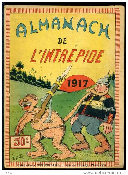 Almanach De L'Intrepide 1917 - Ed Offenstadt - Rif. L274 -- - Archivio Stampa