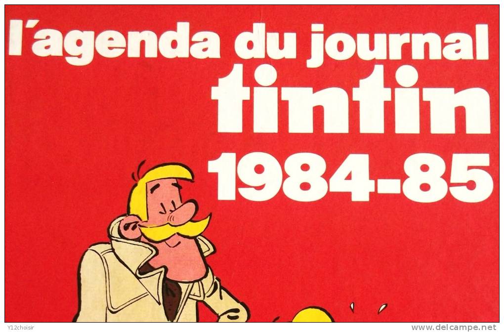 AGENDA DU JOURNAL TINTIN 1984 1985 BRUXELLES PARIS
