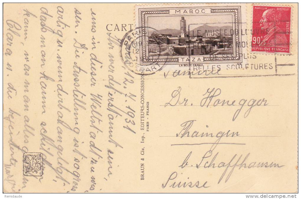 1931 - CARTE POSTALE Avec VIGNETTE "LA BELLE FRANCE" : TAZA (MAROC) Pour SCHAFFAUSEN (SUISSE) - Turismo (Viñetas)