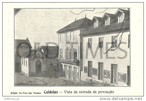 PORTUGAL - CALDELAS - VISTA DA ENTRADA DA POVOAÇÃO - 1920 PC - Braga