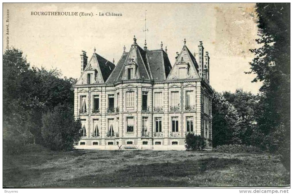 BOURGTHEROULDE - Le Château - Bourgtheroulde