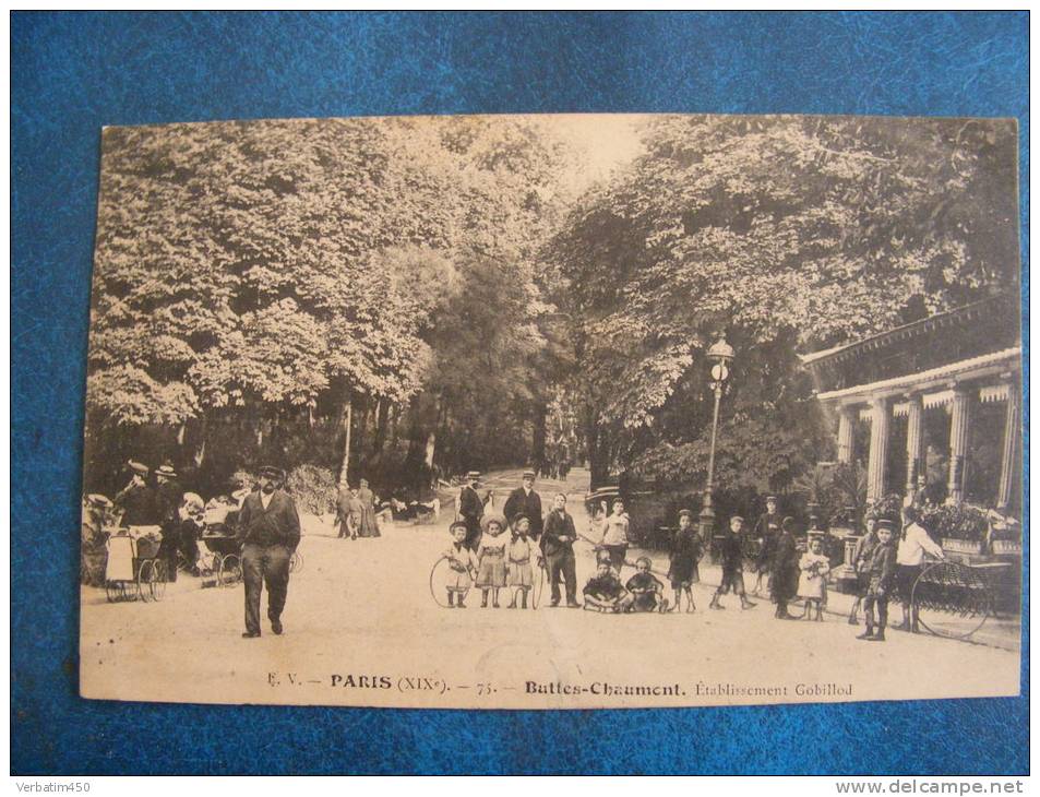 CP..PARIS ..BUTTES CHAUMONT..ETABLISSEMET GOBILLOT..TOP PLAN ANIME..1907..PETIT PLI EN HAUT..SORTIE D ALBUM - Arrondissement: 19