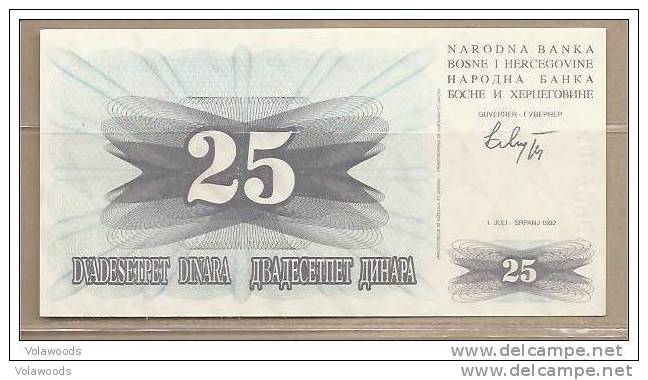 Bosnia Erzegovina - Banconota Non Circolata Da 25 Dinari P-11a- 1992 #19 - Bosnie-Herzegovine