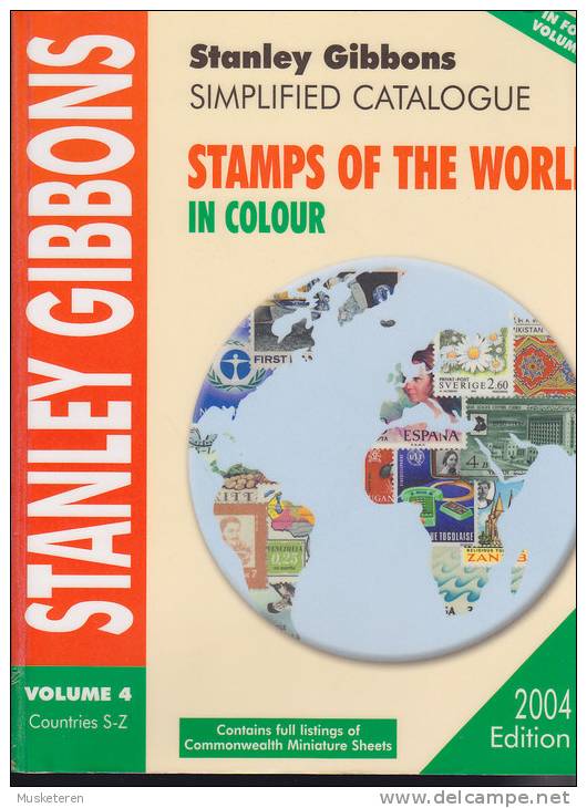 Stanley Gibbons Simplified Catalogue Stamps Of The World 2004 Edit. Vol. 4.  In Colour Countries S-Z - Altri & Non Classificati