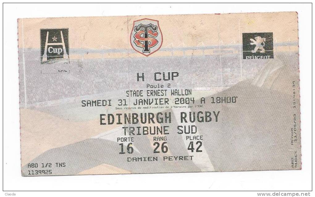 1 R -  RUGBY -TICKET D'ENTREE - H CUP - 2004 - STADE TOULOUSIN - EDINBURGH (SCORE 31-0) - Rugby