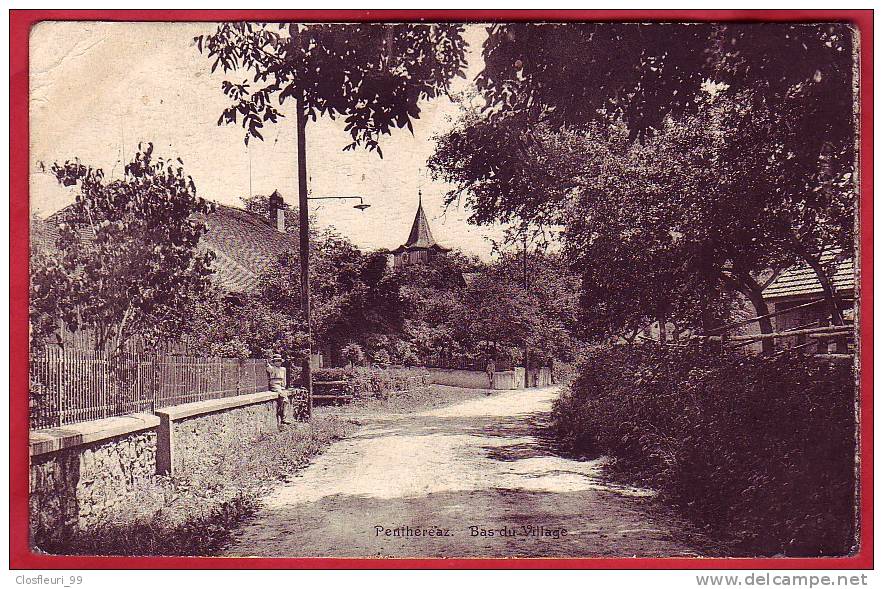 Penthéréaz  Autrefois - Bas Du Village / Petite Route Dans La Verdure . Cachet Chavornay 1915 - Chavornay